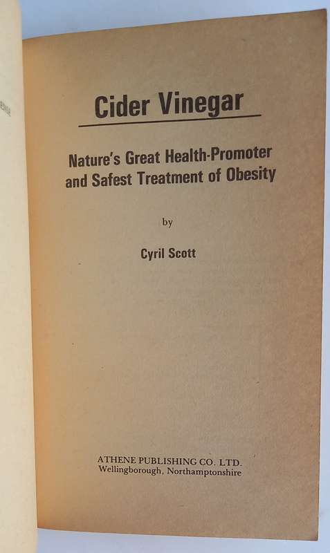 Cider Vinegar - Nature's Great Health Promoter (Cyril Scott)