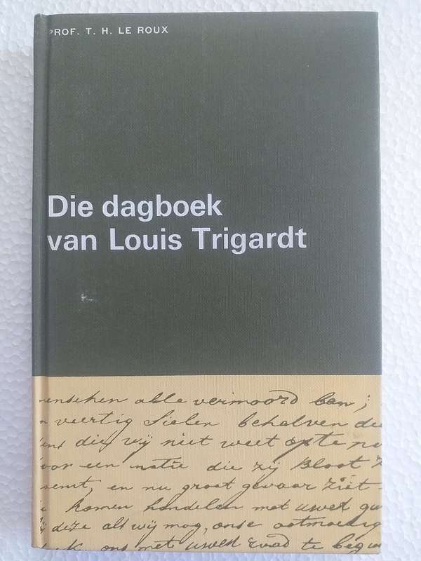 Die dagboek van Louis Trichardt (Prof TH le Roux)
