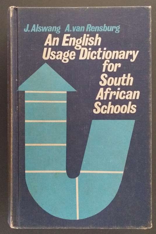 An English usage dictionary for South African Schools