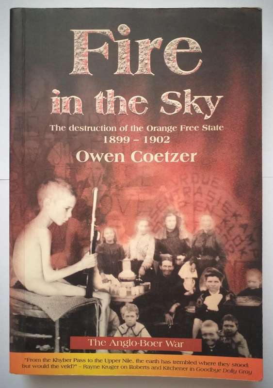 Fire in the sky (Owen Coetzer) Anglo Boer war atrocities