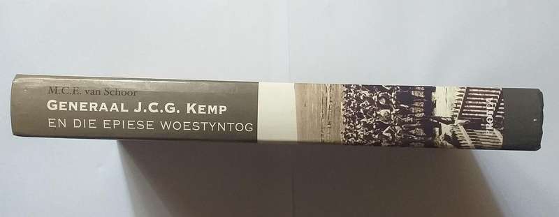 Generaal JCG Kemp en die epiese woestyntog (MCE van Schoor)