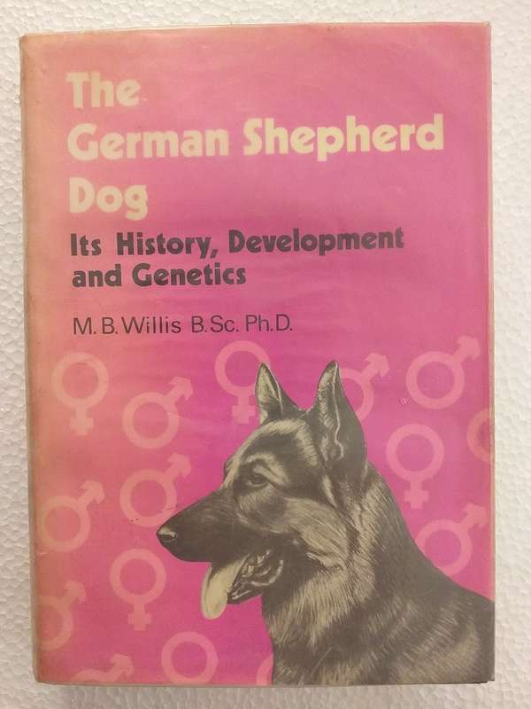 The German Shepherd Dog (MB Willis PhD)