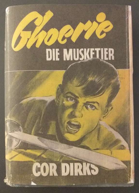 Ghoerie die musketier (Cor Dirks) *** LEESKOPIE ***