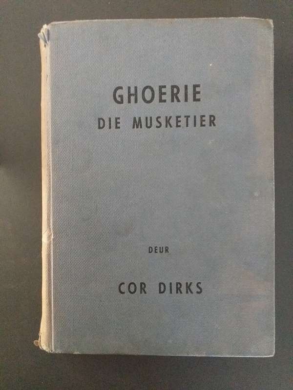 Ghoerie die musketier (Cor Dirks) *** LEESKOPIE ***