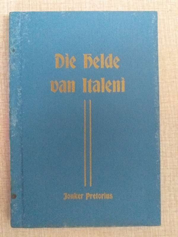Die helde van Italeni (Jonker Pretorius)  PietUys Voortrekker geskiedenis