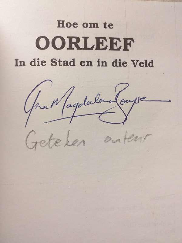 Hoe om te oorleef in die stad en in die veld (Ina Magdalena Booysen) GETEKEN OUTEUR