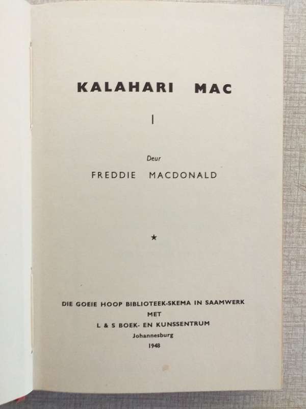 Kalahari Mac I Een (Freddie Macdonald)