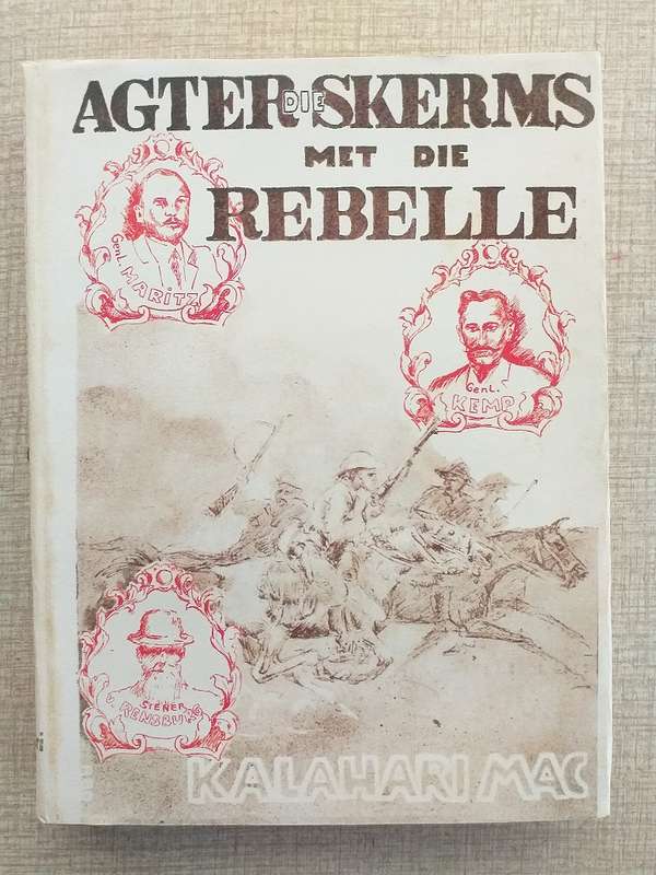 Kalahari Mac III Drie - Agter die skerms met die Rebelle (Freddie Macdonald)