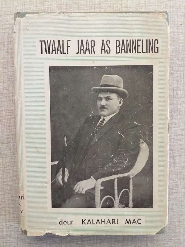 Kalahari Mac V Vyf - Twaalf jaar as banneling (Freddie Macdonald)