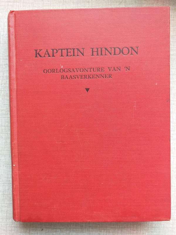 Kaptein Hindon Oorlogsavonture van n Baasverkenner (Gustav Preller)