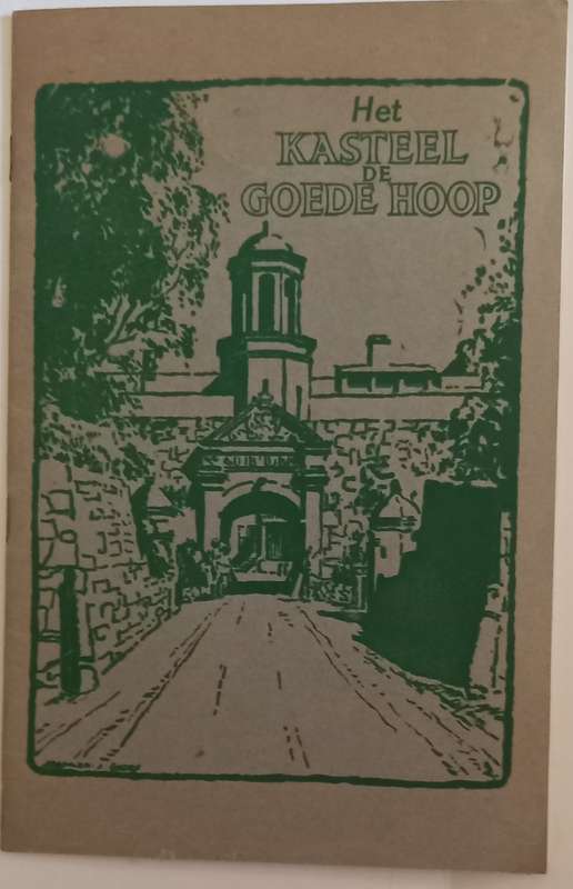 Het Kasteel de Goede Hoop (Bilingual Afrikaans English booklet)
