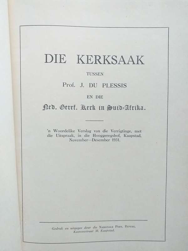 Die kerksaak tussen NG Kerk en Prof Du Plessis (1931)