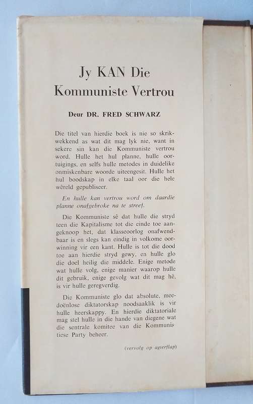 Jy kan die kommuniste vertrou (om kommuniste te wees) (Dr Fred Schwarz)