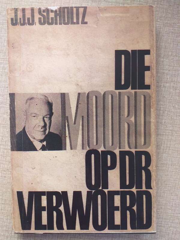 Die moord op Dr Verwoerd (JJJ Scholtz)
