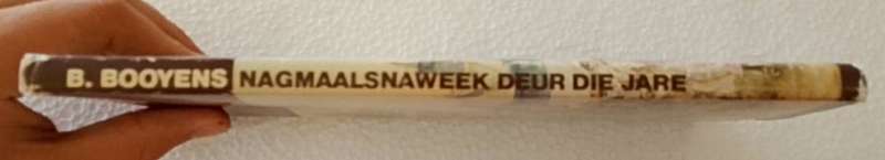 Nagmaalsnaweek deur die jare (Prof Bun Booyens)