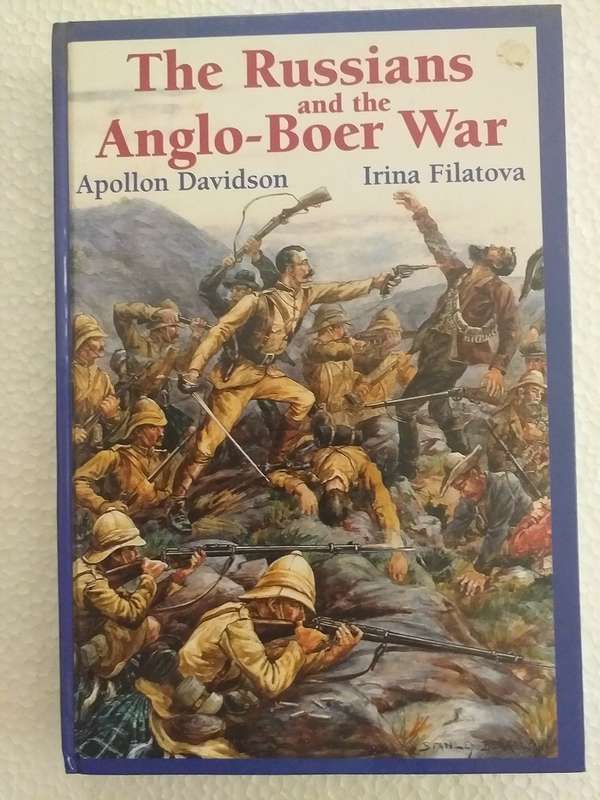 The Russians and the Anglo Boer War (A Davidson & I Filatova)