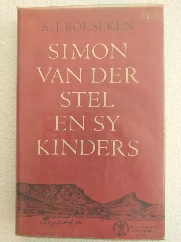Simon van der Stel en sy kinders (AJ Boeseken) *** LEESKOPIE ***