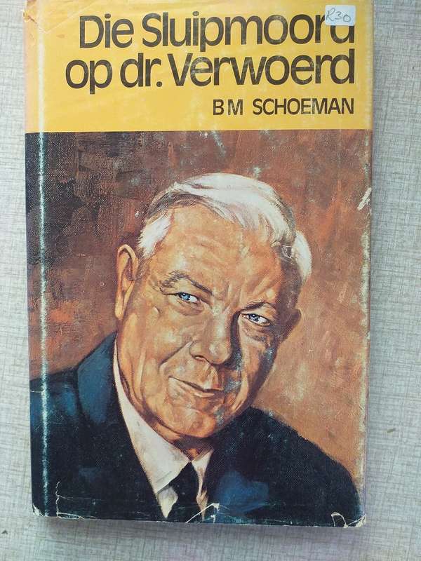 Die sluipmoord op Dr Verwoerd (BM Schoeman)