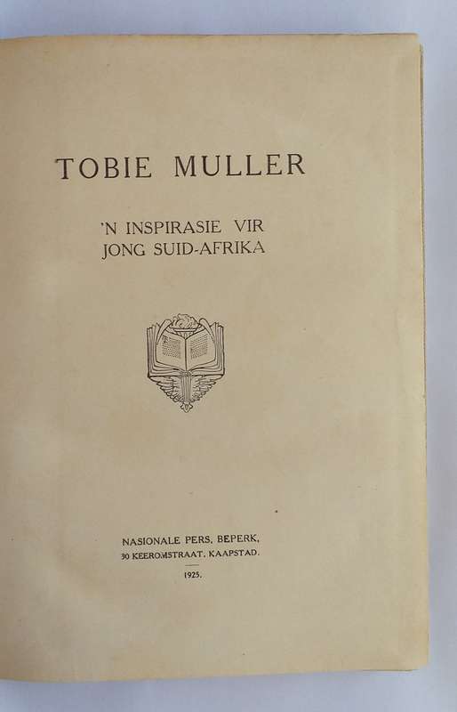 Tobie Muller 'n Inspirasie vir jong Suid Afrika (1925)