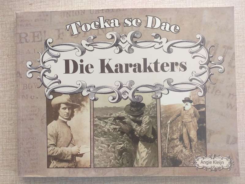 Toeka se dae: Die karakters (Angie Kleijn) (ZAR artikels uit Bronberger)