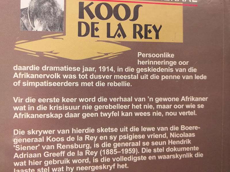 Die ware Generraal Koos de la Rey (Hennie de la Rey)