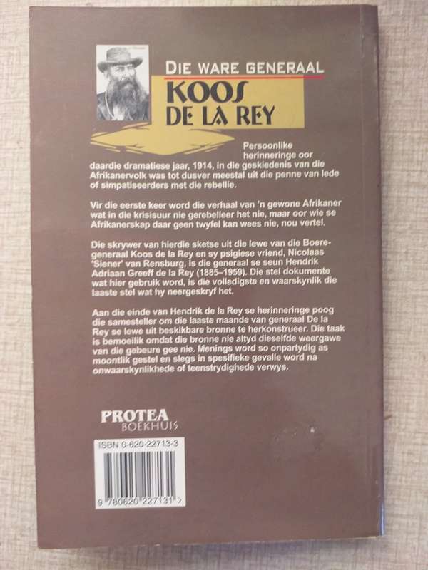 Die ware Generraal Koos de la Rey (Hennie de la Rey)