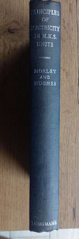 Book - The Principals Of Electricity In M.K.S. Units - 1960