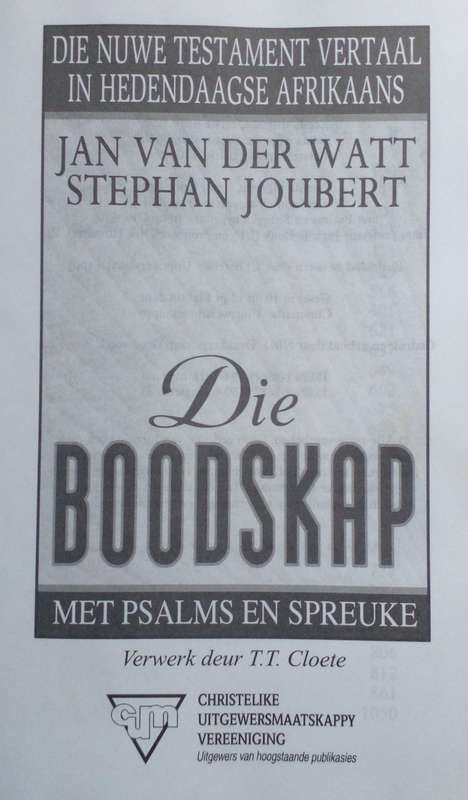 Bible - Die Boodskap - Met Psalms En Spreuke - 1997