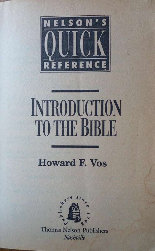 Bible/Book - Introduction To The bible - 1993 - Howard F Vos
