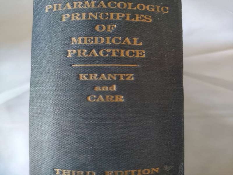 The Pharmacologic Principles of Good condition of medical practice: 3rd Edition 1954: Good condition