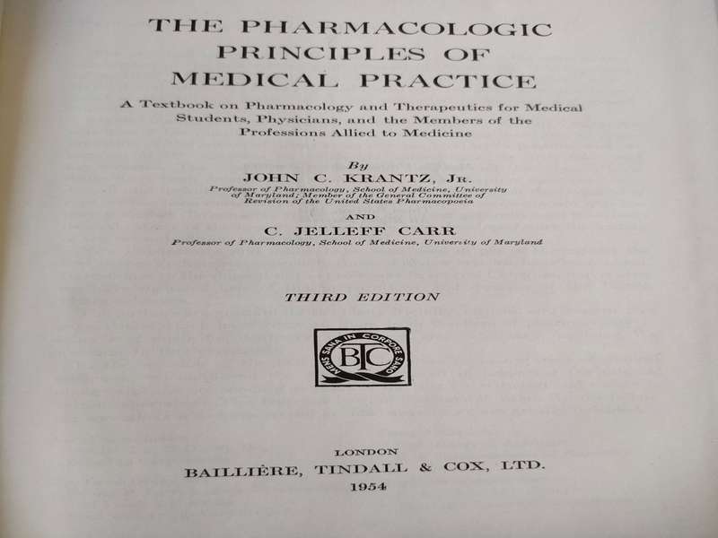 The Pharmacologic Principles of Good condition of medical practice: 3rd Edition 1954: Good condition