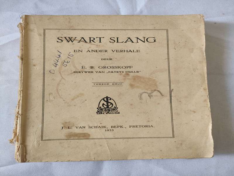 Swart Slang en ander verhale by EB Grosskopf: 1933: Cover damage, otherwise good condition