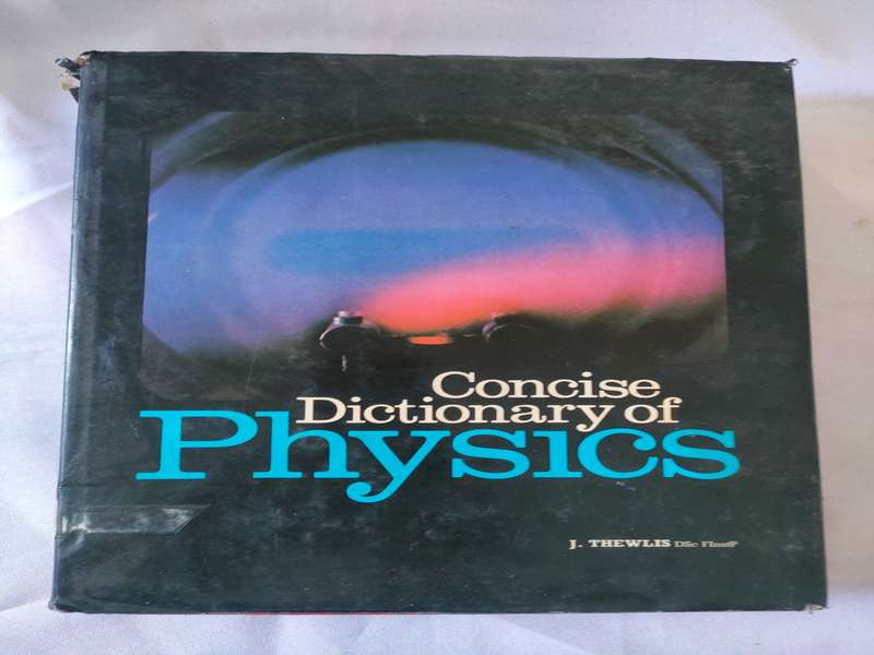 Concise Dictionary of Physics by J Thewlis: 1973: 1 st Edition: Good condition: