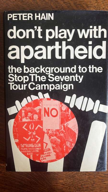 Peter Hain "Pack" - Apartheid in South African Rugby, details below