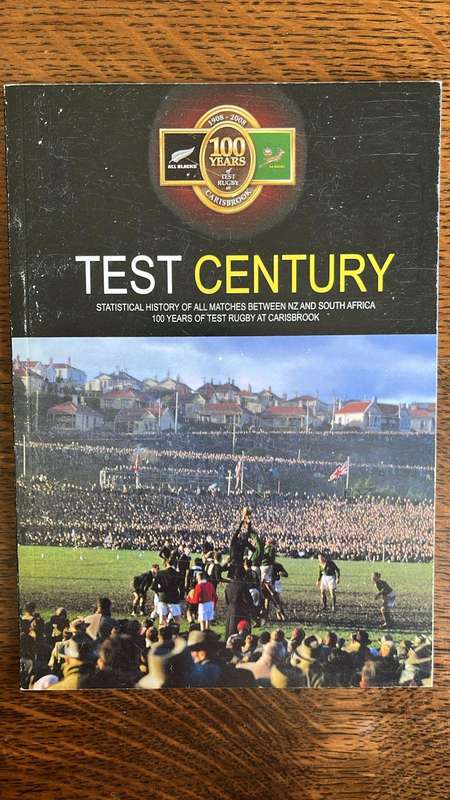 Test Century-100 Years of Test Rugby Between New Zealand & South Africa at Carisbrook, details below
