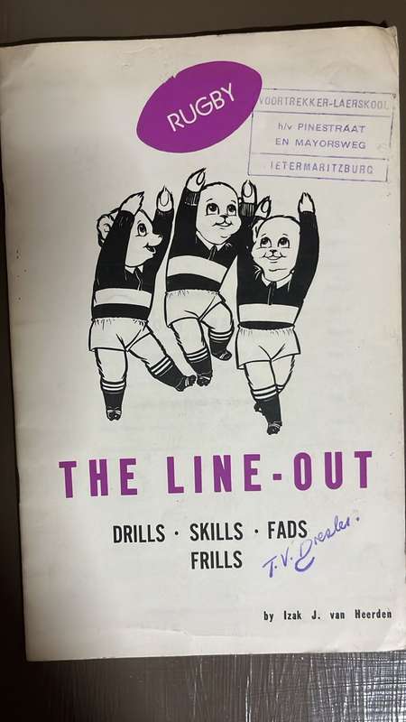 2 Brochures by Izak van Heerden - 1 Price - Rugby Wrinkles & The Line Out, details below