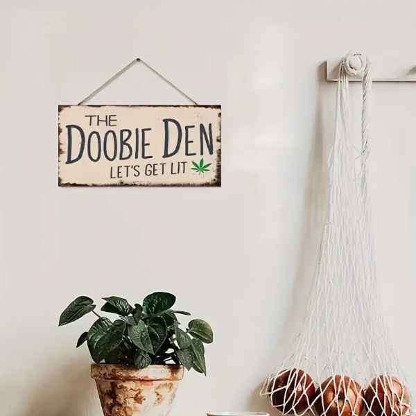 Super Cool   " THE DOOBIE DEN.......LET'S GET LIT "   Door Sign