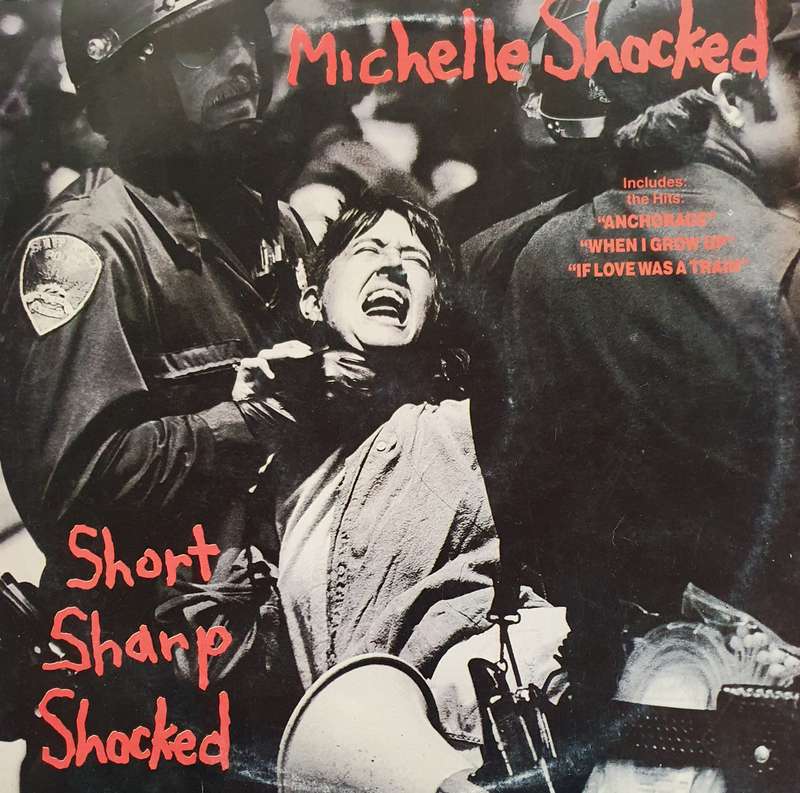 MICHELLE SHOCKED. SHORT, SHARP, SHOCKED.  LP.