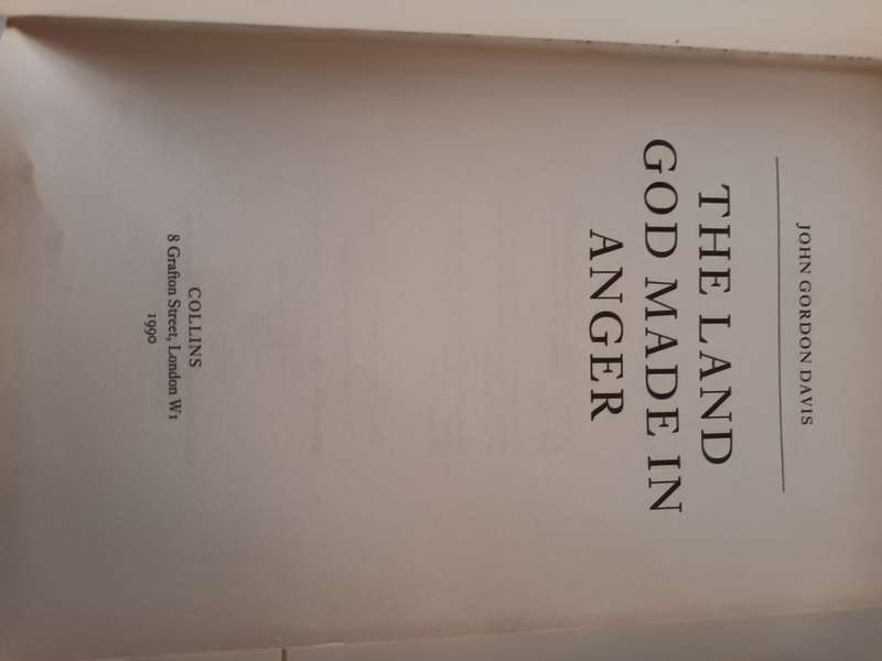 The Land God Made in Anger - John Gordon Davis