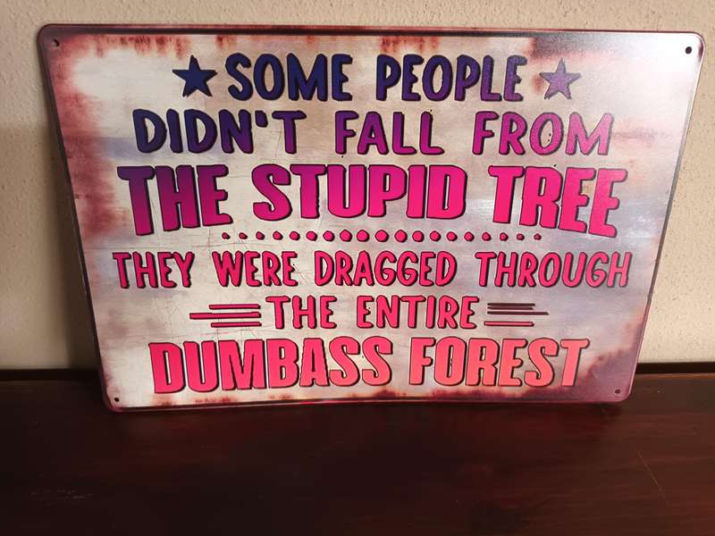 Tinplate Wall Hanging Sign - Stupid Tree