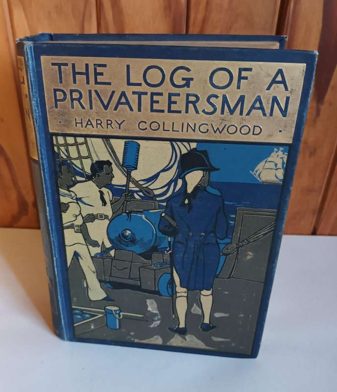 The Log of a Privateersman - Harry Collingwood