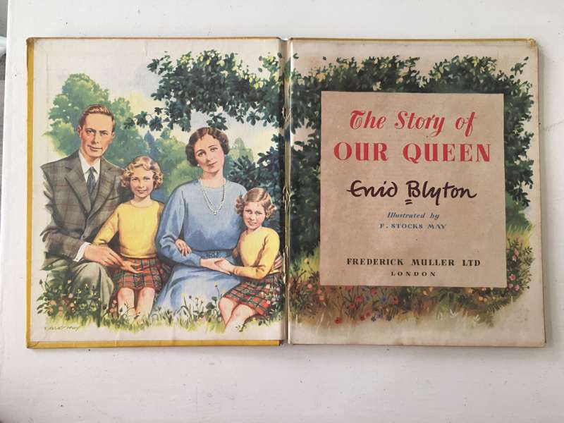 VINTAGE HARD COVER BOOK - THE STORY OF OUR QUEEN - ENID BLYTON - 1953 - EXTREMELY RARE