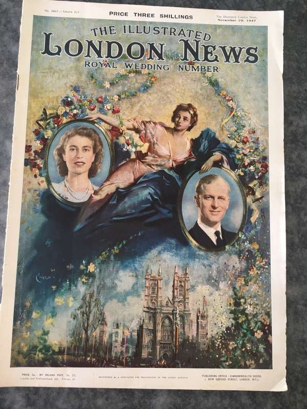 THE ILLUSTRATED LONDON NEWS - ROYAL WEDDING 1947
