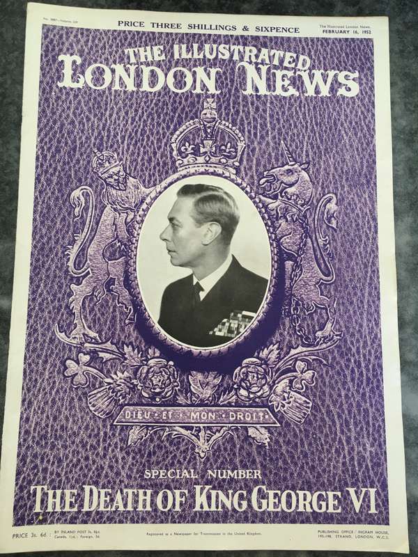 THE ILLUSTRATED LONDON NEWS - THE DEATH OF KING GEORGE VI - 1952