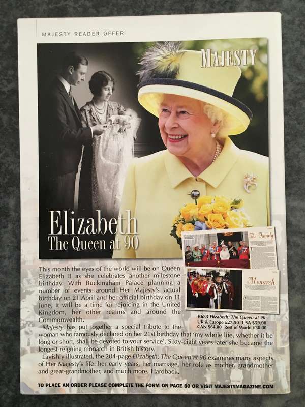 MAJESTY  MAGAZINE - THE QUEEN AT 90