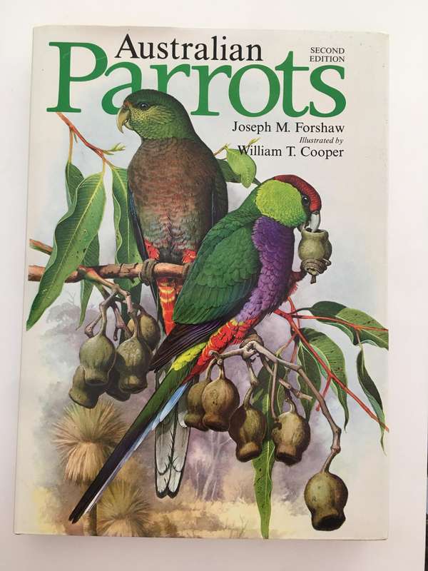 BEAUTIFUL HARD COVER LARGE BOOK  HEAVY - AUSTRALIAN PARROTS - BY JOSEPH M. FORSHAW - 1981