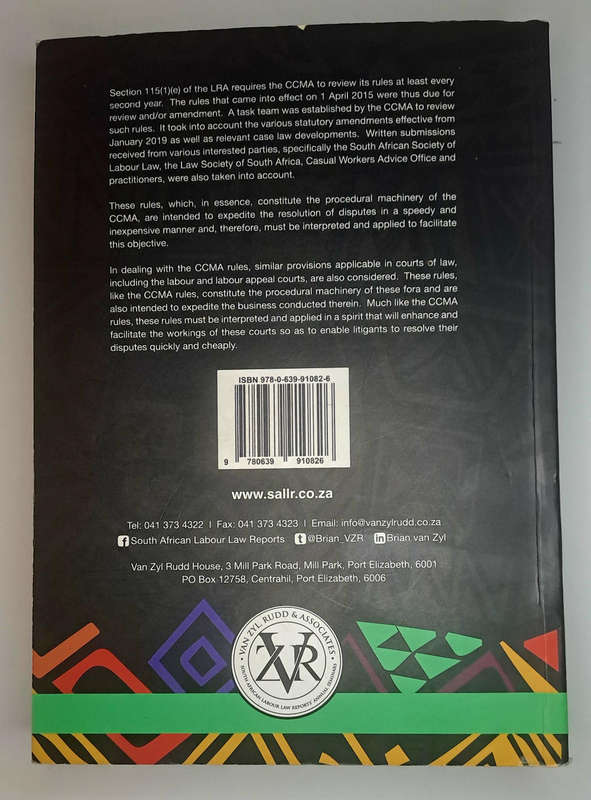 CCMA Rules: Including Rules of Various Courts  Fourth Edition by Brian van Zyl