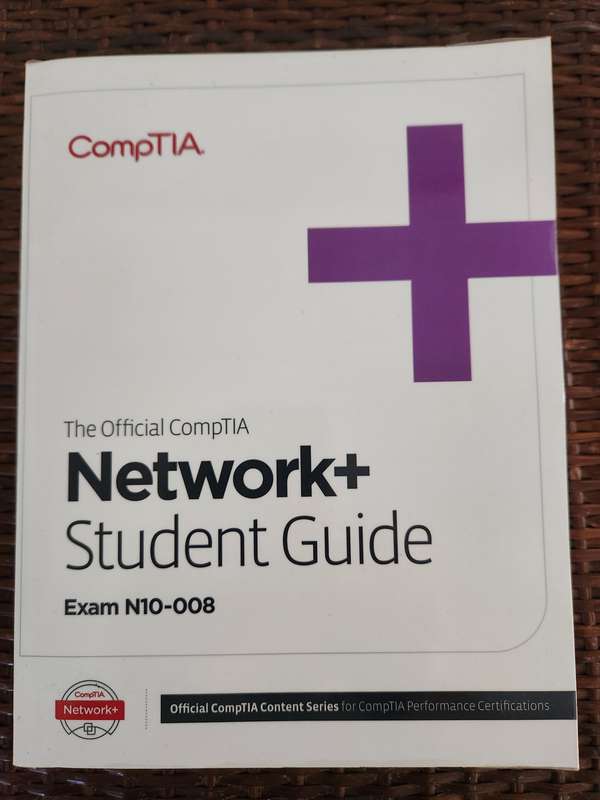 The Official CompTIA Network+ Student Guide (Exam N10-008)