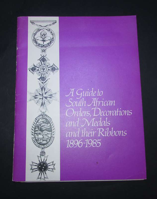 A Guide to South African Orders Decorations and Medals