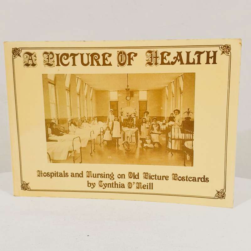 A Picture of Health by Cynthia O'Neill